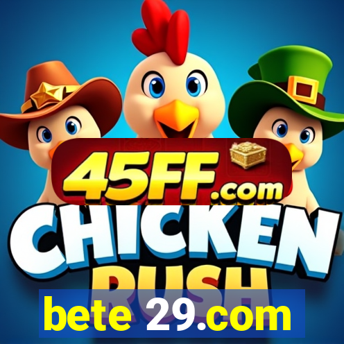 bete 29.com